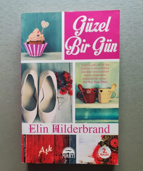 Güzel Bir Gün - Elin Hilderbrand