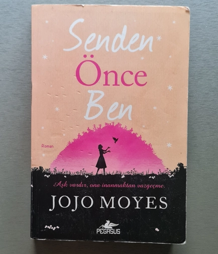 Senden Önce Ben, Jojo Moyes