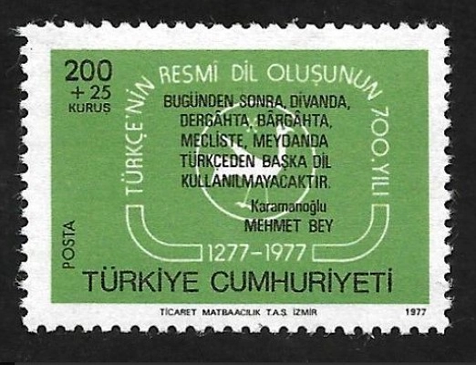 TÜRKİYE 1977 TÜRKÇE’NİN RESMİ DİL OLUŞUNUN 700.YILI MNH