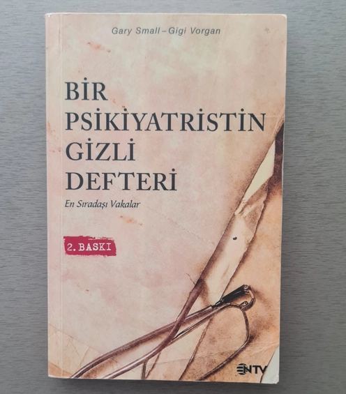 Bir Psikiyatristin Gizli Defteri Gary Small