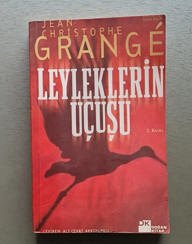 LEYLEKLERİN UÇUŞU, JEAN CHRISTOPHE GRANGE