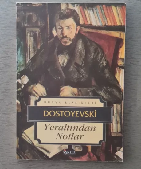 Yeraltından Notlar, Dostoyevski