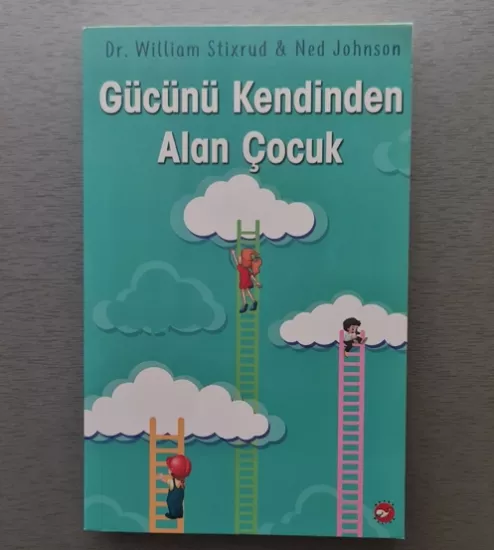 Gücünü Kendinden Alan Çocuk, William Stixrud, Ned Johnson